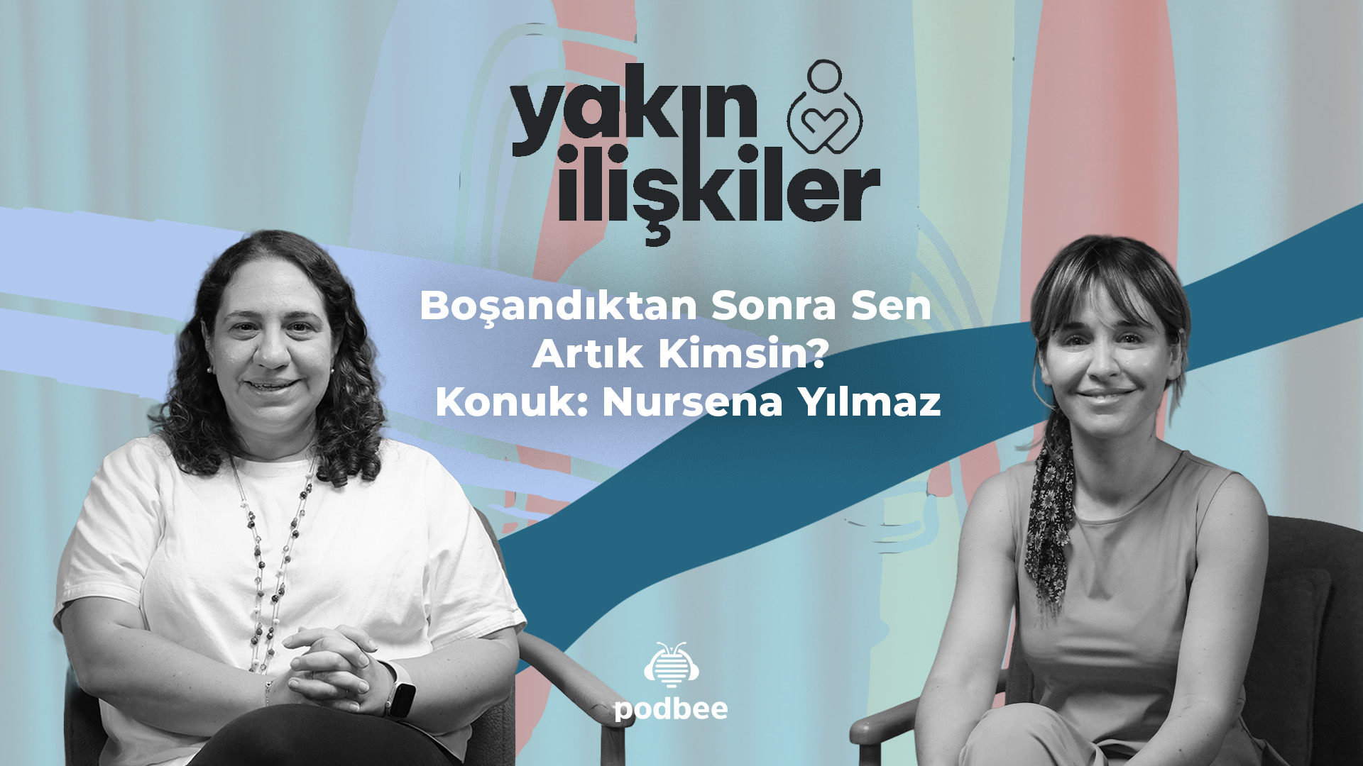 Boşandıktan Sonra Sen Artık Kimsin? | Konuk: Nursena Yılmaz